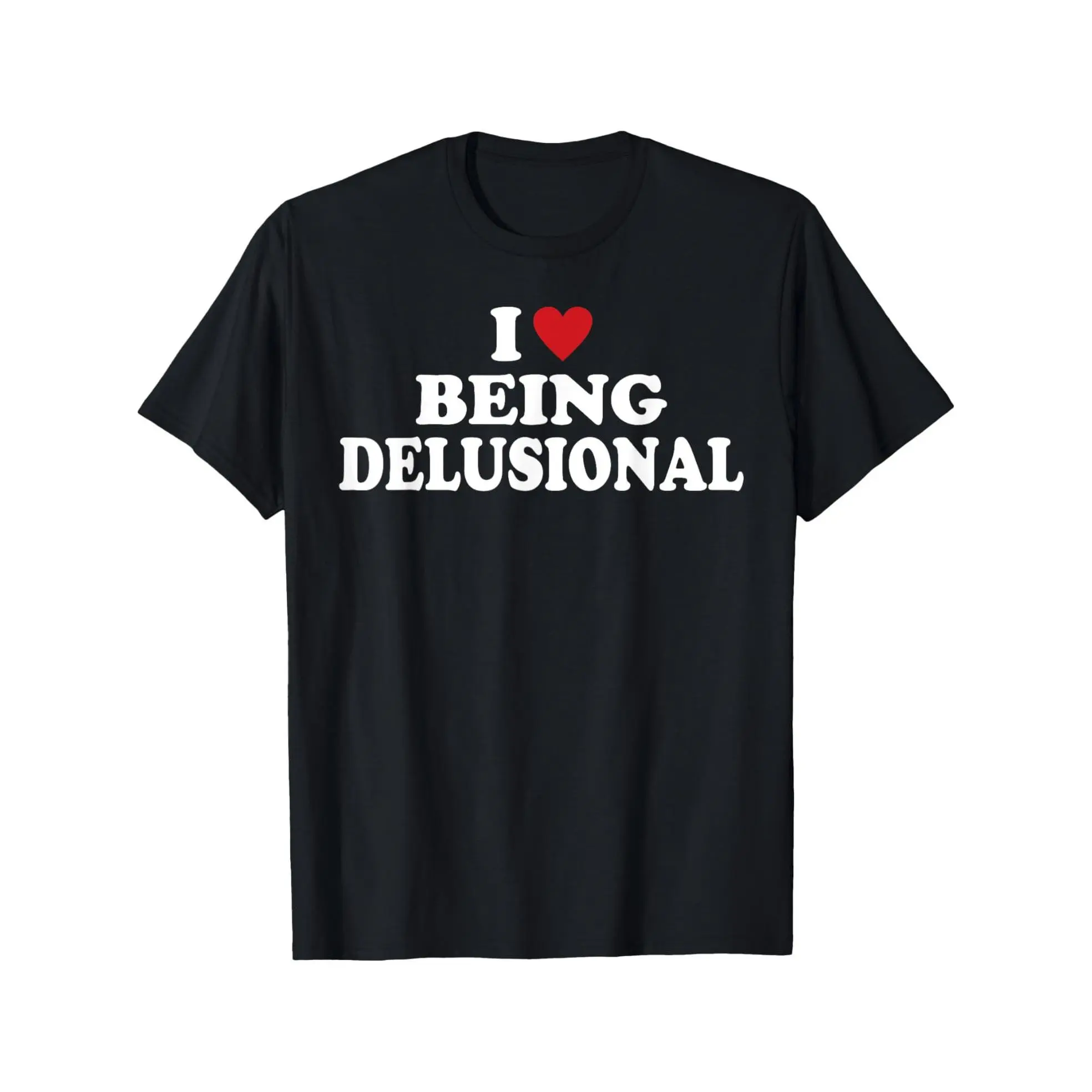 Men's Graphic T-Shirt, "I Love Being Delusional" Slogan, Soft Heavyweight Cotton Shortsleeve Streetwear Fashion Top, Menswear, Fitness, Simple, Tshirt