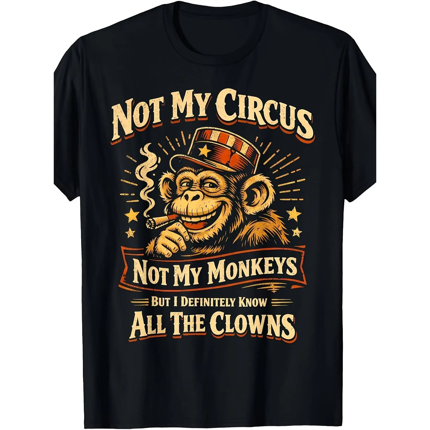 Unisex Crew Neck T-Shirt Not My Circus Not My Monkeys But I Know for all The Clowns Funny T-Shirt Unisex Holiday Gift Casual Outing 2026 New Style T-Shirt Lightweight And Comfortable Fabric Suitable for All Seasons Including Outdoor Sports Fitness R