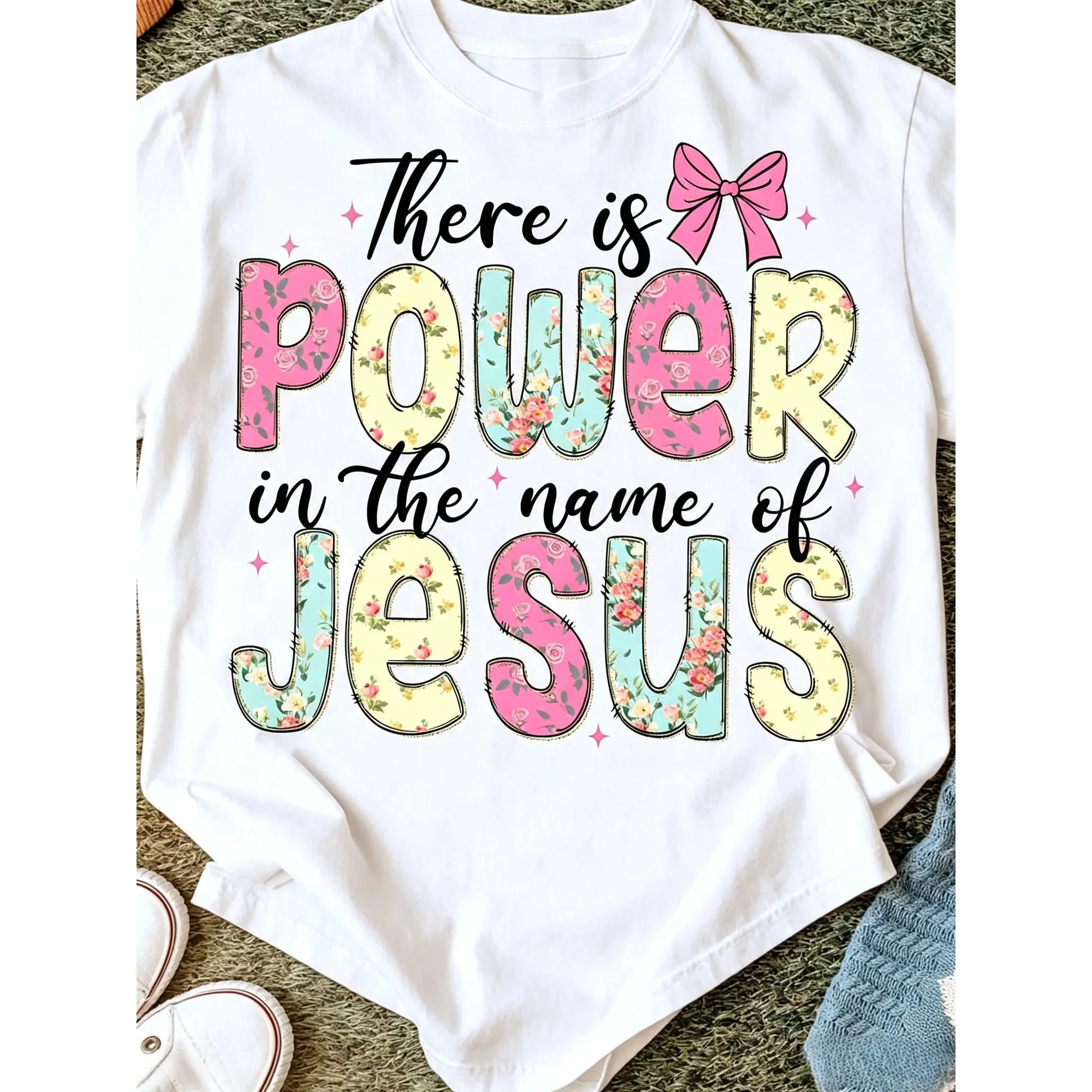Front Floral Patchwork Letter Pink Bow There Is Power In The Name Of Jesus Christian Worship Faith Graphic Tee,Unisex Vintage Graphic T-Shirt,funny graphic tee