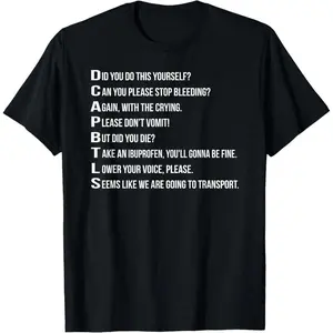 Funny EMT Emergency Medical Technician T-Shirt,Made in USA