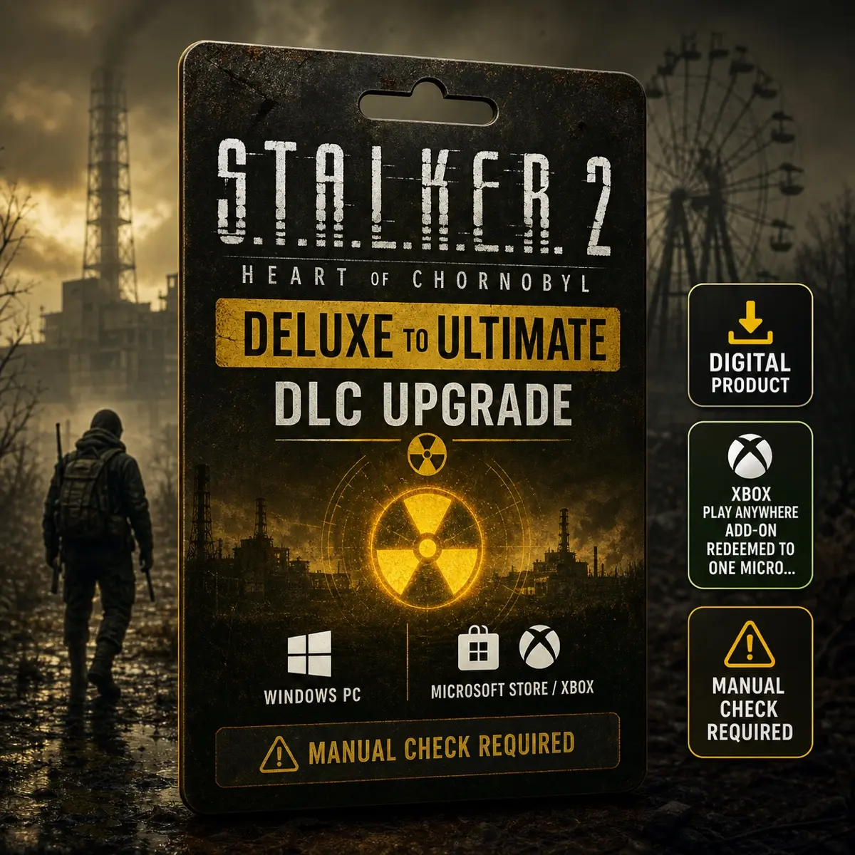 S.T.A.L.K.E.R. 2: Heart of Chornobyl — Deluxe to Ultimate, DLC Upgrade, Windows PC, Microsoft Store / Xbox, Region Check Required