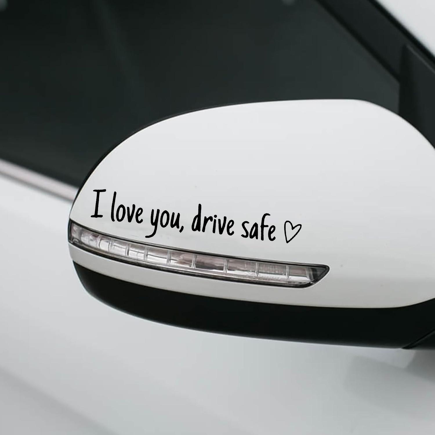 4 Counts Set I Love You Drive Safe Car Mirror Decal,Vinyl Decal for Car,Car Rearview Mirror Sticker,Universal Car Accessory.