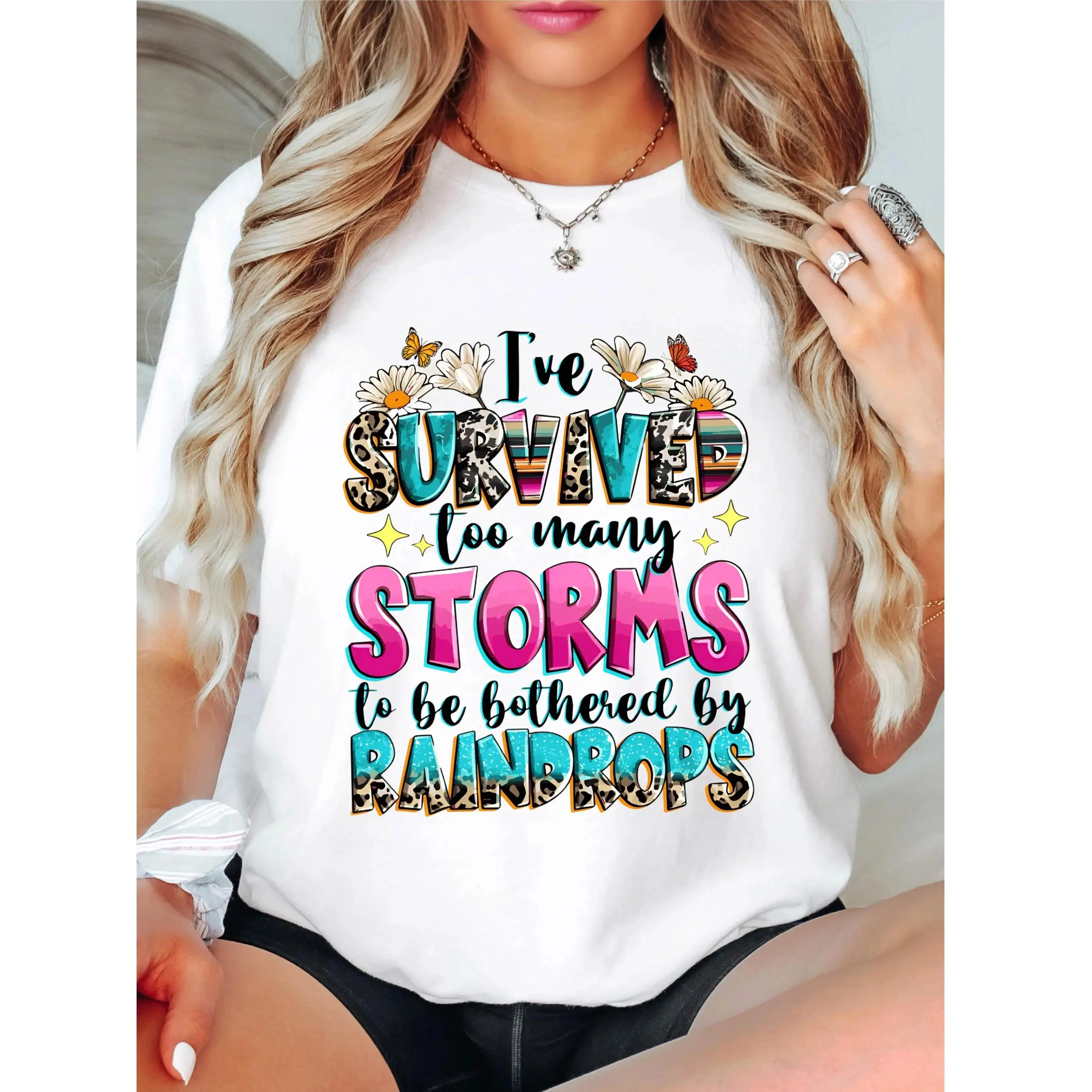 I've Survived Too Many Storms To Be Bothered By Raindrops T-Shirt, Positivity Shirt, Motivational Quotes Tee, Kindness Gift Tee, Business Woman Shirt.,mechanic