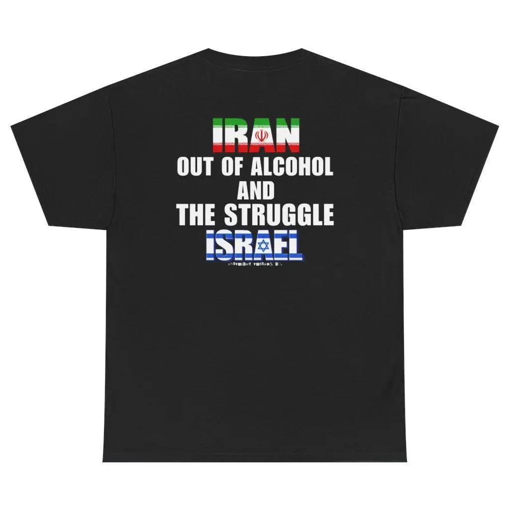 Stylish Casual Streetwear Short-Sleeve Round Neck "Iran Out Of Alcohol And The Struggle Israel" Backprint Sports Top T-Shirt, Menswear, Shortsleeve