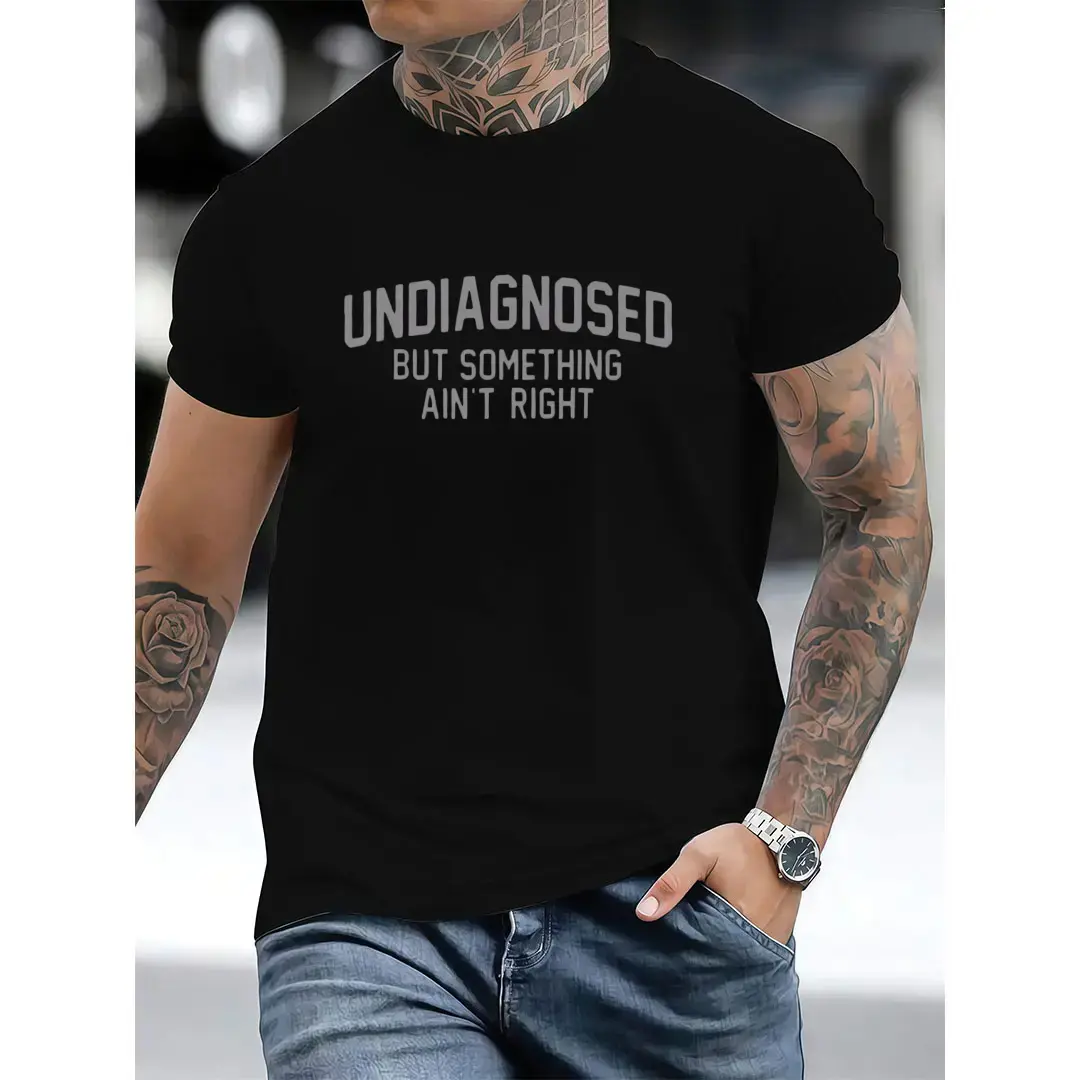 Men's Graphic Short-Sleeve Round Neck Streetwear T-Shirt - Funny "Undiagnosed But Something Ain't Right" Humor Print, Casual Sports Top Clothes for Halloween, Thanksgiving