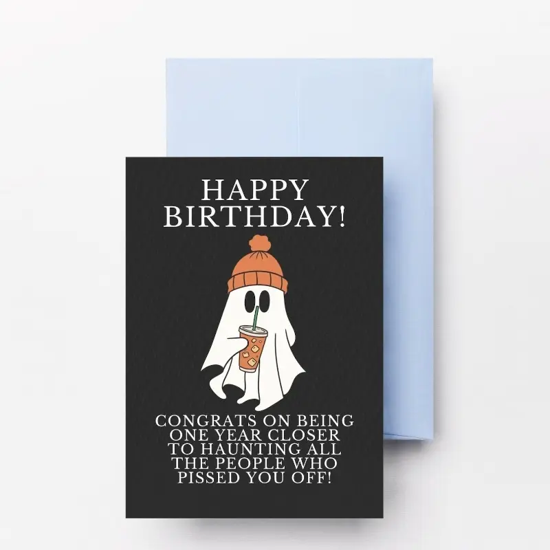 2pc+2envelope Happy Birthday Congrats On Being One Year Closer To Haunting Everyone Who Pissed You