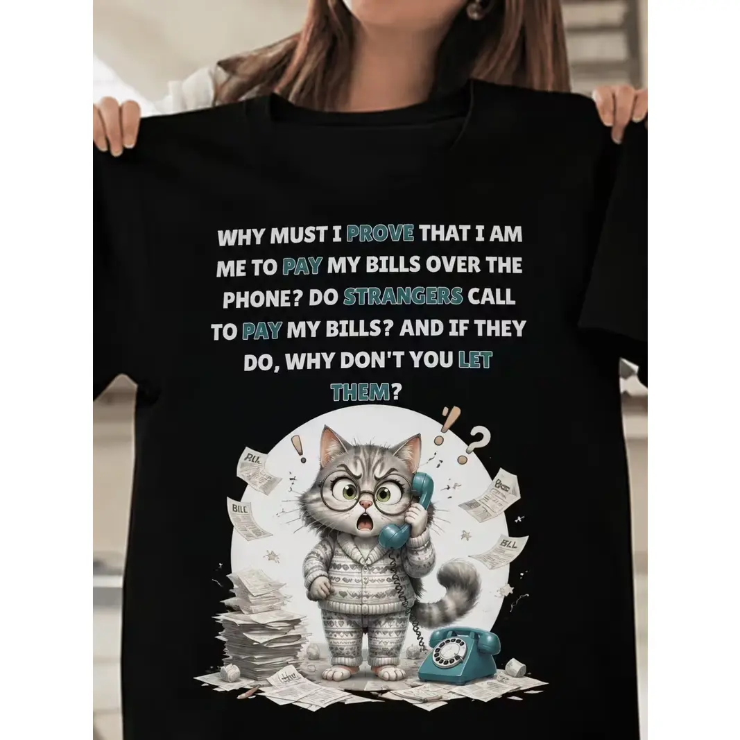 Angry Cat Pay Bills Funny Graphic Oversized Cotton T‑Shirt, Cute Kitten Fashion Comfort Outfit, Perfect Gift For Her Friend Family Birthday Holiday Present