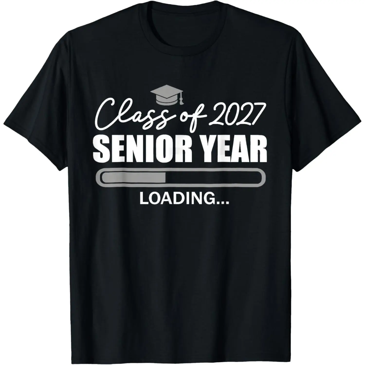 Funny 2027 Graduation Seniors Senior Year Loading Senior 27 T-Shirt