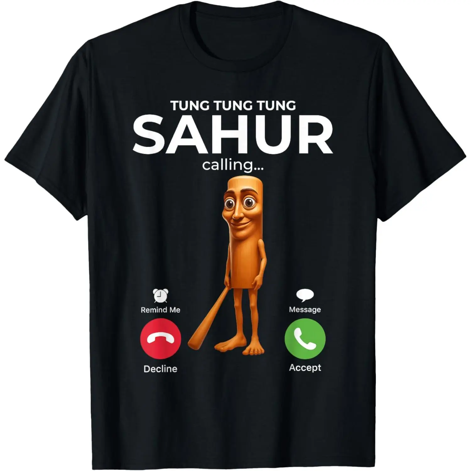 Tung Sahur Calling Funny Fishing Brainrot Joke  Meme T-Shirt