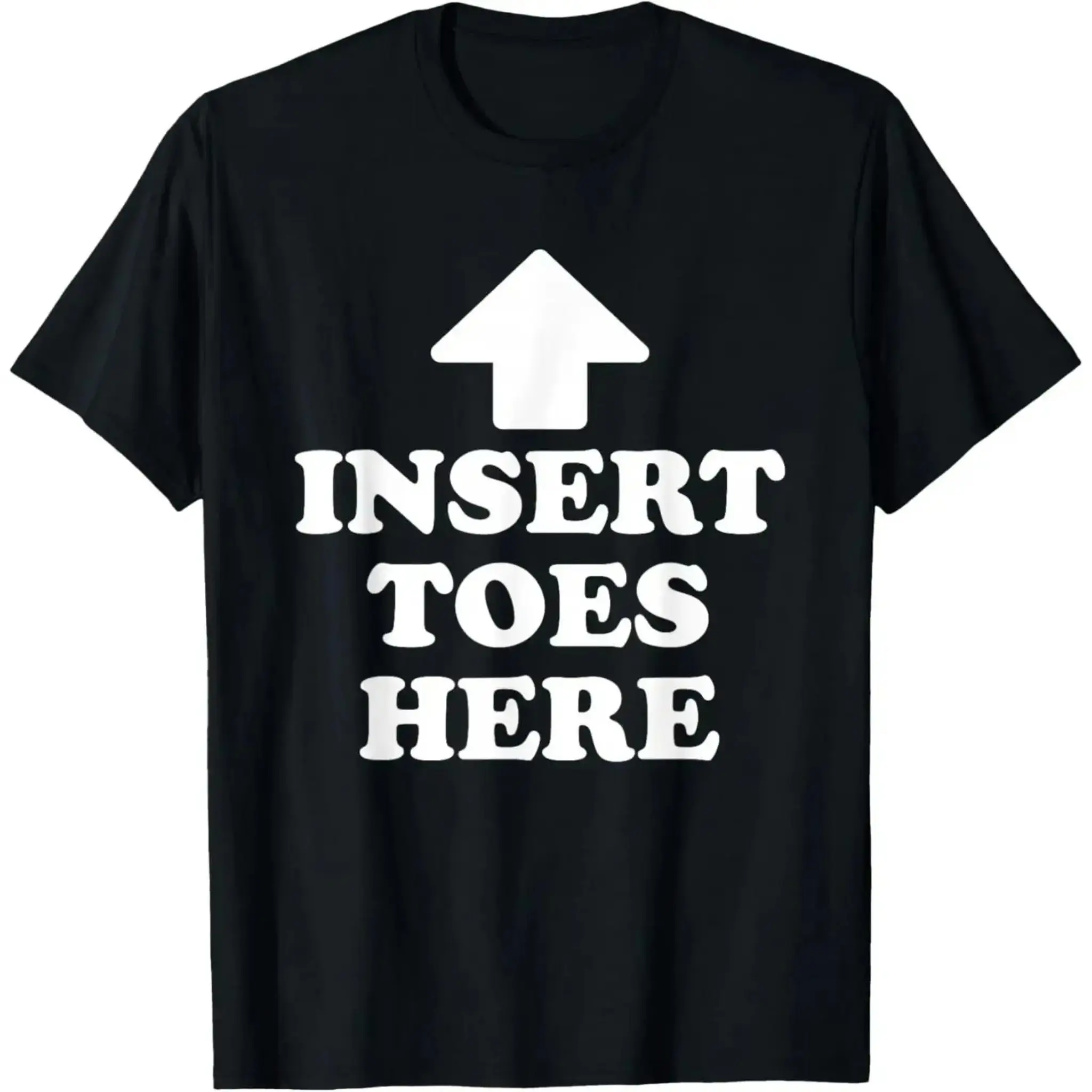 Men's & Women's  Short-Sleeve Round Neck Casual Streetwear Top - Funny Insert Toes Here Design
