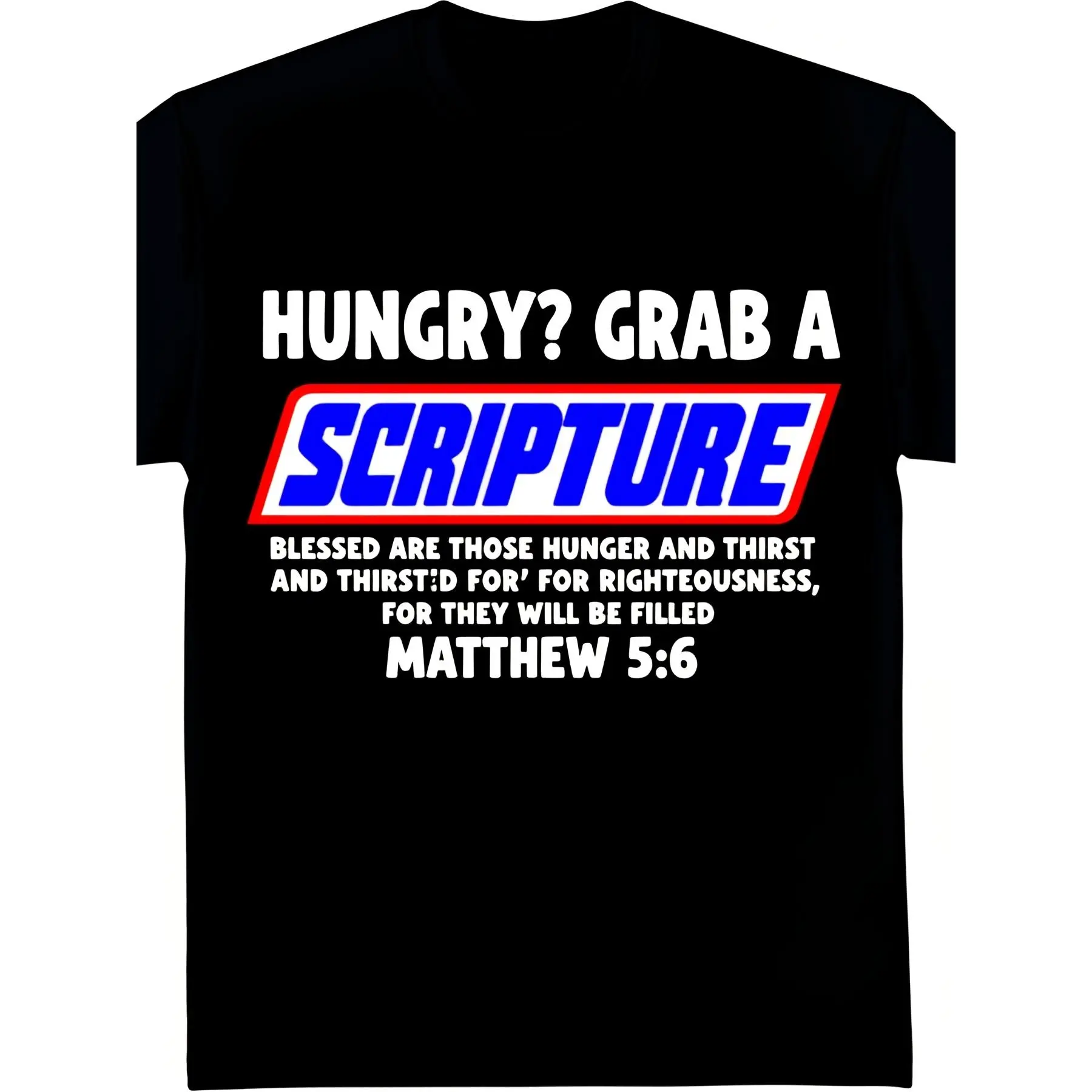 Men's Polyester Standard Fit Inspirational T-Shirt, Menswear Sports Top - Black Tee with Bold Blue and White "Hungry Grab A Scripture Blessed Are Those Who Hunger and Thirst for Righteousness" Text