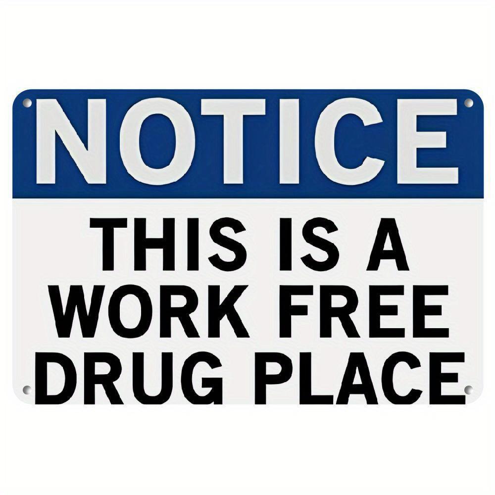 【20*30cm/8*12inch】2D Flat - 1pc of Vintage Rustic Metal Wall Plaque Featuring The Text 'Notice: This Is a Drug-Free Workplace.' Ideal for Room Decoration And Home Decor