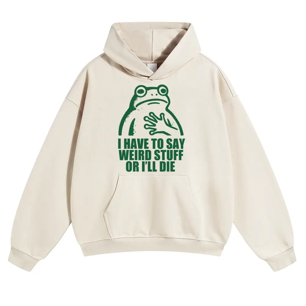 Unisex Line-style Humorous Frog: I HAVE TO SAY WEIRD STUFF OR I'LL DIE Graphic Round Neck Sweatshirt Personalized Pattern Y2k Clothing Round Neck Sweatshirt,Women's Clothing, Menswear, Top, Vintage Style,Summer Casual Oversized