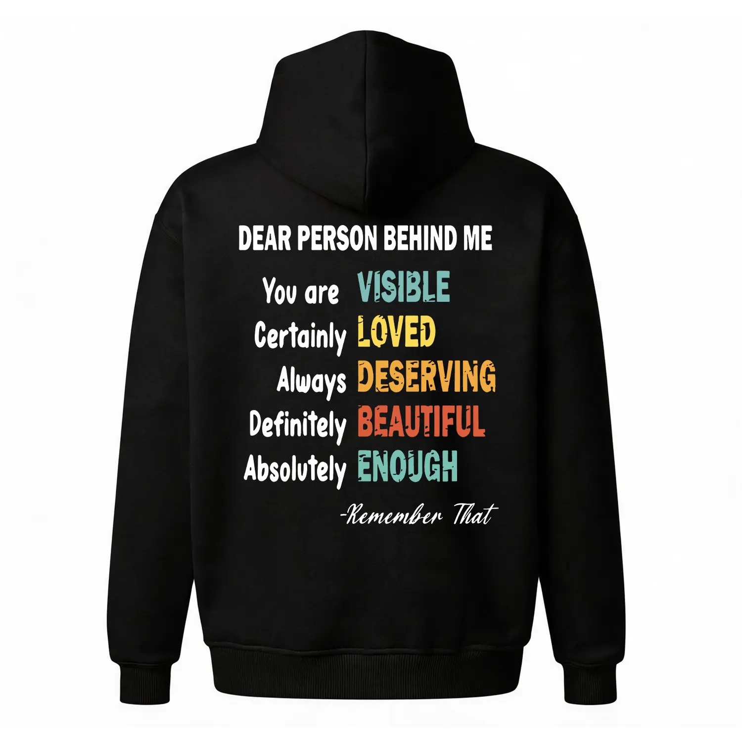 Dear Person Behind Me Pullover Hoodie, Regular Fit Cotton Blend Mental Health Positive Affirmation Sweatshirt, Cozy Medium Length Unisex Machine Wash Gift for Her