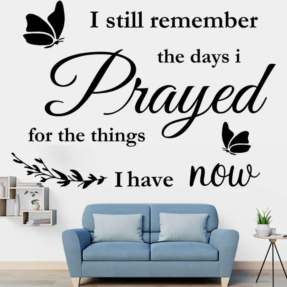 Christian Wall Stickers Quotes I Still Remember The Days I Prayed for The Things I Have  Wall   Wall Decorations Scripture House Prayer Vinyl Wall Decor Sticker for Living Room Bedroom.
