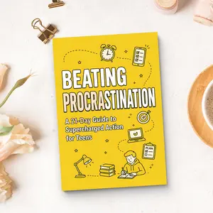 Beating Procrastination for Teens: 21-Day Action Guide to Stop Overthinking, Build Focus, Improve Productivity, Stay Motivated, Set Goals and Start Achieving