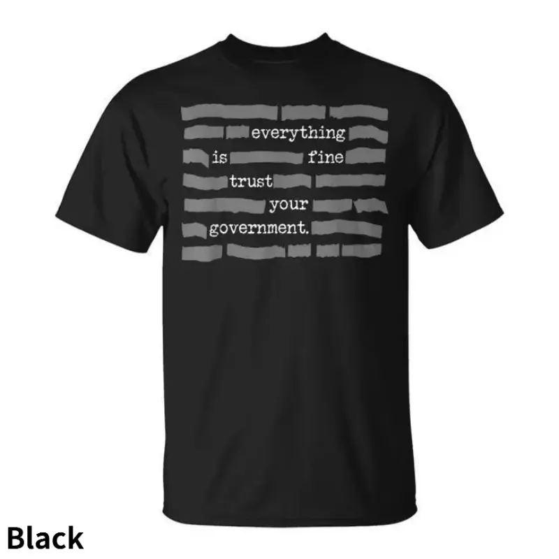 Casual Graphic T-Shirt with Everything Is Fine Redacted Slogan Print, 100% Cotton Novelty Conspiracy Theory Top for Men & Women, Menswear, Redacted Print, Unisex, Tops, Short Sleeve, All Seasons