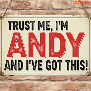 Vintage Metal Sign 'trust Me, I'm Andy!', 2D Flat, Faux Wood, Farmhouse Decor, No Electricity, Perfect Holiday Gift, Man Cave Stuff
