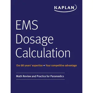 EMS Dosage Calculation: Math Review and Practice for Paramedics - Paperback