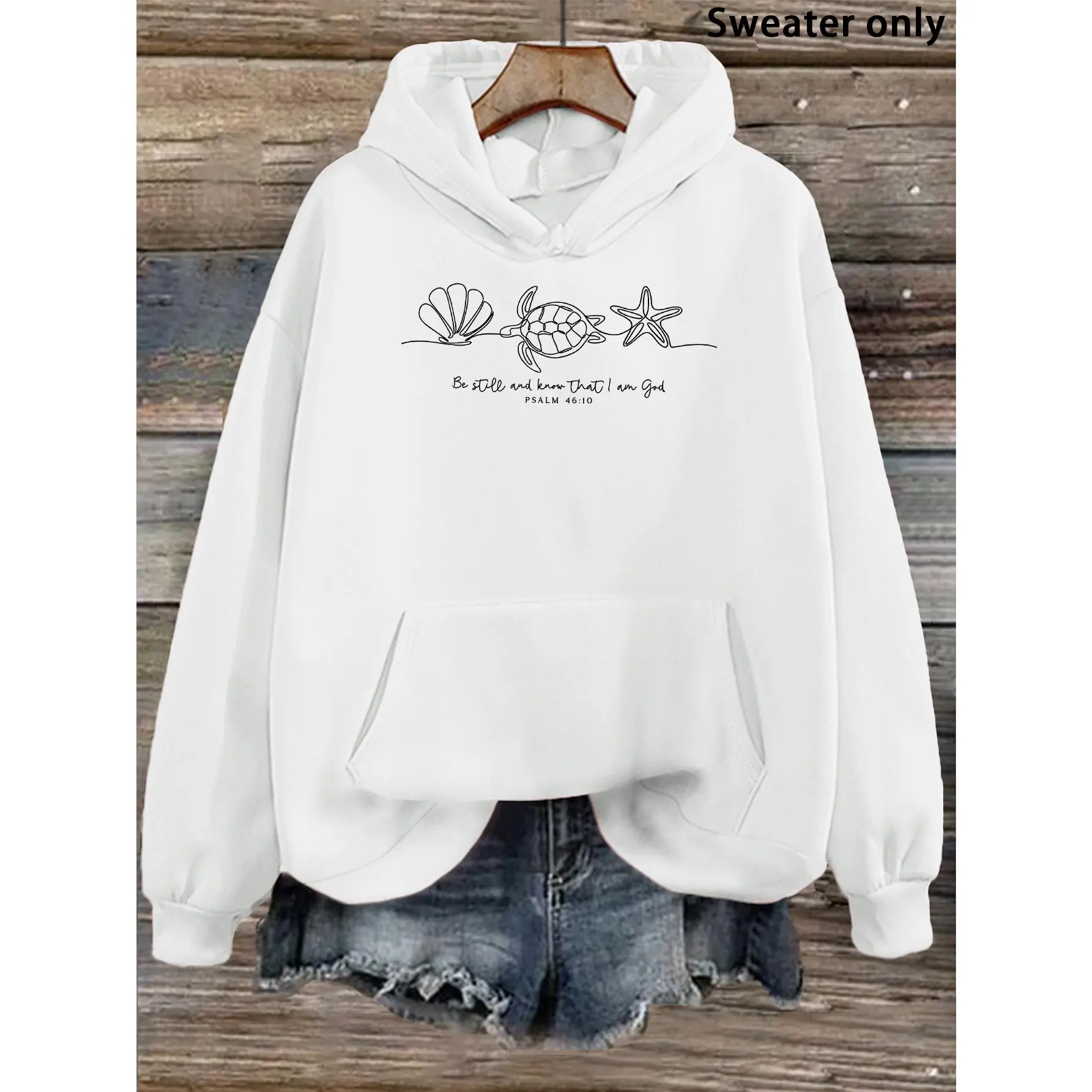 Women's Long Sleeve hooded sweatshirt - Ocean Inspired Graphic hoodie, Be Still and Know Psalm 46:10, Casual Fashion Top with Sea Shell, Turtle, and Starfish Design, Comfortable and Stylish White Shirt for Casual Attire