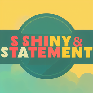 Shiny Statement