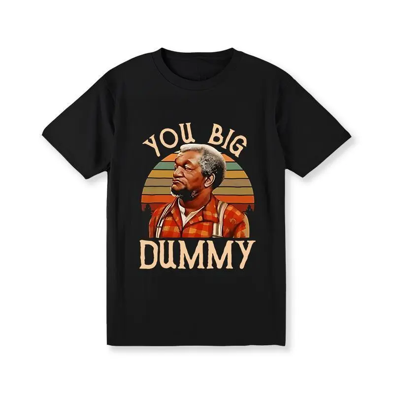 Creative Streetwear Men'S Women'S Novelty T-Shirts Vintage Fred Sanford You Big Dummy Short Sleeve Tee, Ultra Soft, Breathable [100% Cotton]