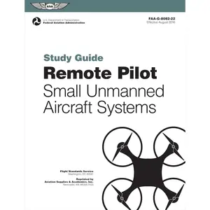 Remote  sUAS Study Guide (2025): For applicants seeking a small unmanned aircraft systems (sUAS) rating (ASA FAA Handbook Series) - Paperback