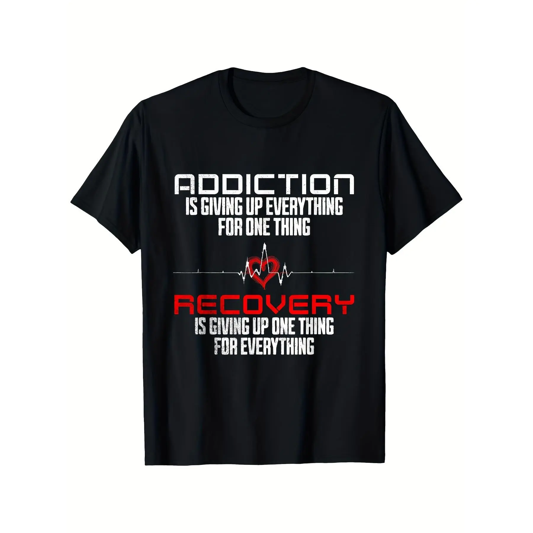 Men's Addiction Recovery T-Shirt - Addiction Is Giving Up Everything for One Thing Bold Statement Tee - Sobriety Gift for AA Meetings - Heavyweight 180gsm Cotton - Black with White & Red Text - S, Cotton Casual Short Sleeve Tee Soft, Comfortable &