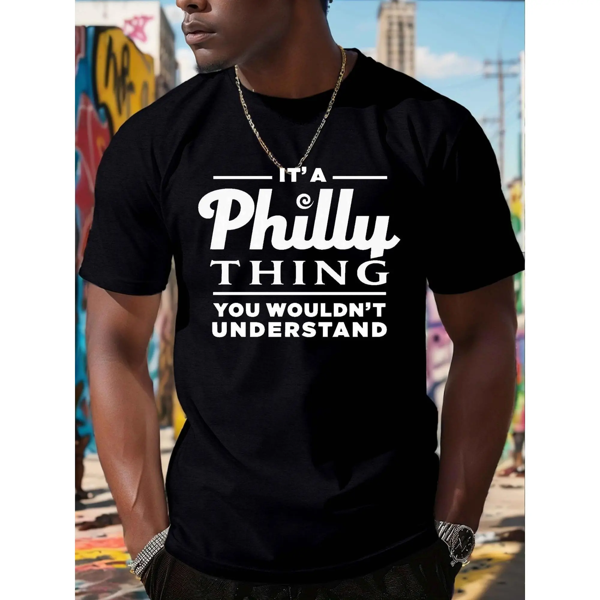 180gMen's Philadelphia Graphic T-Shirt  Casual Short Sleeve Summer Tee with "IT's PHILLY THING YOU WOULDN'T UNDERSTAND" Print, Black Cotton Round Neck Shirt for Casual Attire, Bold Vintage Design, Glossy Finish, Loose Fit, Machine Washable, Vintage Tshirt