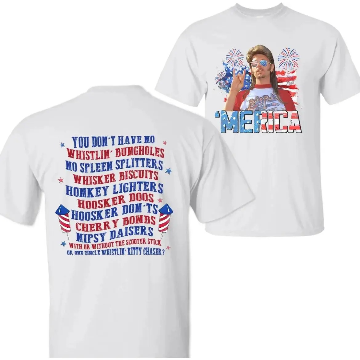 Joe Dirt Merica Fireworks Shirt, Party InThe USA 4th Of July Shirt, IndependenceDay Tee, 2 Sided Graphic Printed UnisexClassic Cotton T-shirts Womenswear Top,Menswear Top in all Sizes......,chenille