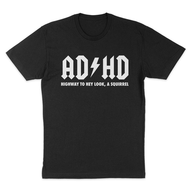 ADHD Apparel Mental Health Tee, Relatable Neurodivergent Casual Short Sleeve