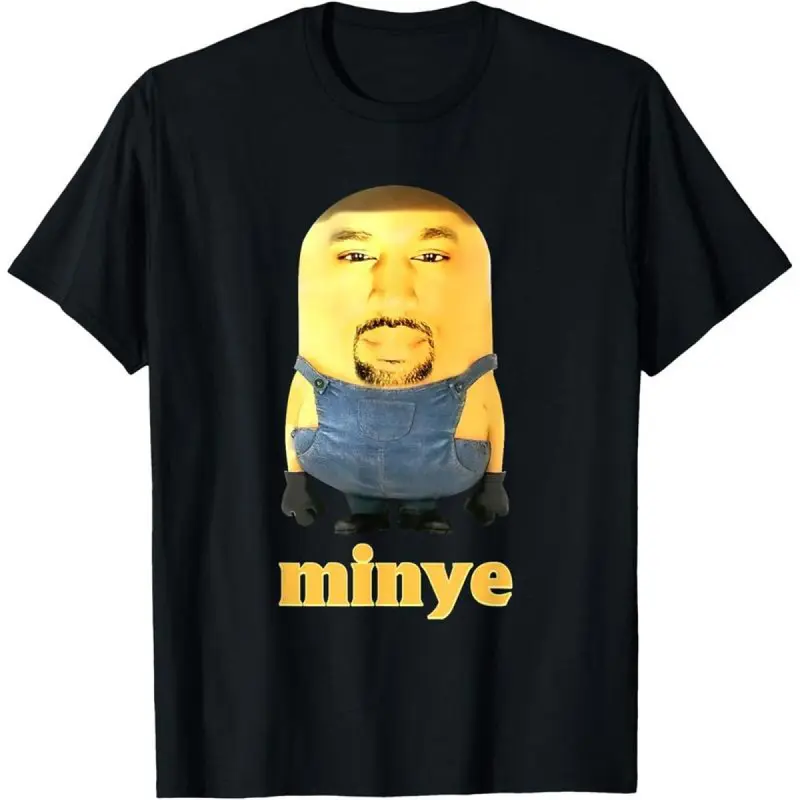 Funny Minye For Women Men T-ShirtFashion	Unisex T-shirts M-5XL