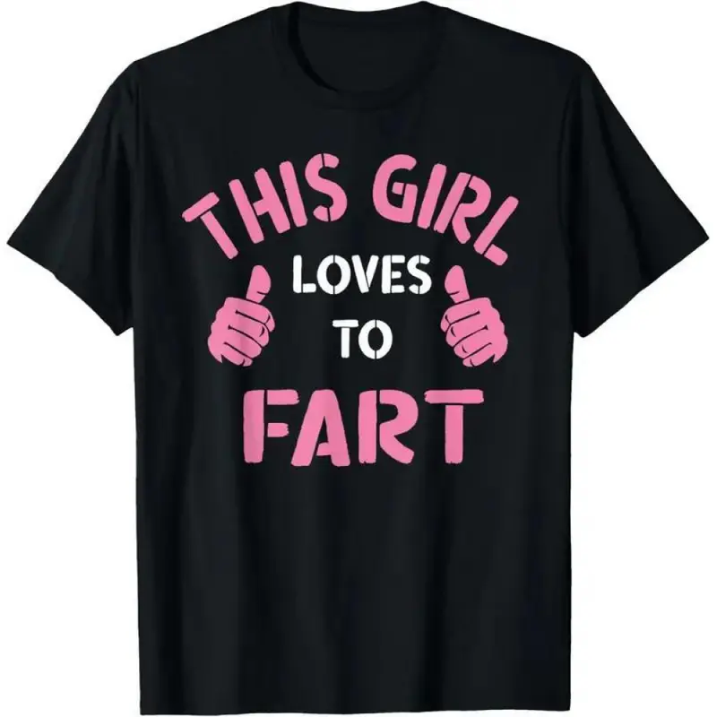 Vintage Funny Sarcastic Saying This Girl Loves To Fart T-Shirt wicked  merchandise