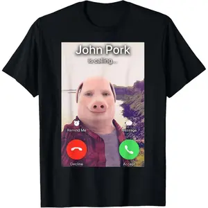John Pork Is Calling TShirt Unisex