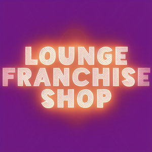 LOUNGE FRANCHISE STORE