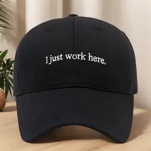 Funny Coworker Gag Gift I Just Work Here Printed Dad Hat Sarcastic Retail Humor Present Solid Black Cotton Baseball Cap Heat Transfer Meme Quote For Office Casual Breathable Wear Father's Day Gift  Class of 2026