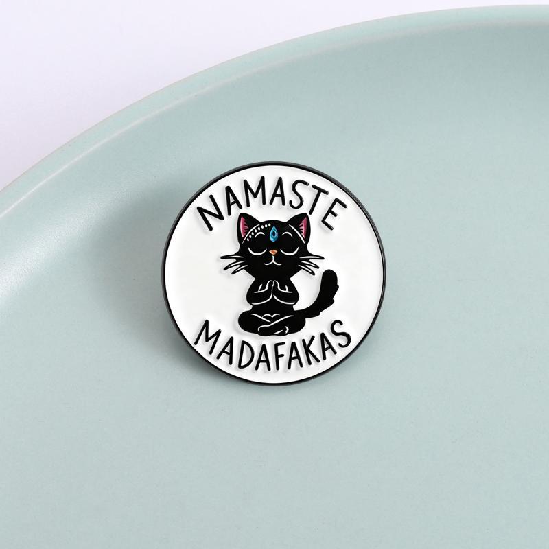 Yoga Cat Namaste Madafakas Brooch Enamel Pins Funny Cartoon Meditation Cat Brooches Jacket Lapel Badge Jewelry Gifts for Friends
