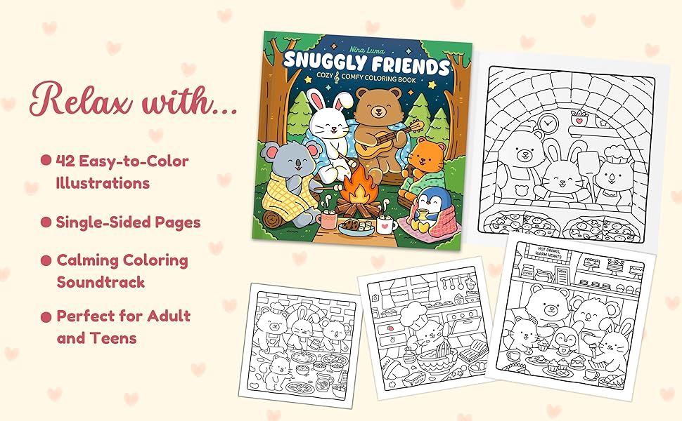 Snuggly Friends: Cute Coloring Book for Adults and Teens with Cozy Fuzzy Animals in Hygge Moments for Relaxation, with Exclusive Music for a Complete ... Experience (Snuggly Friends Coloring Series)