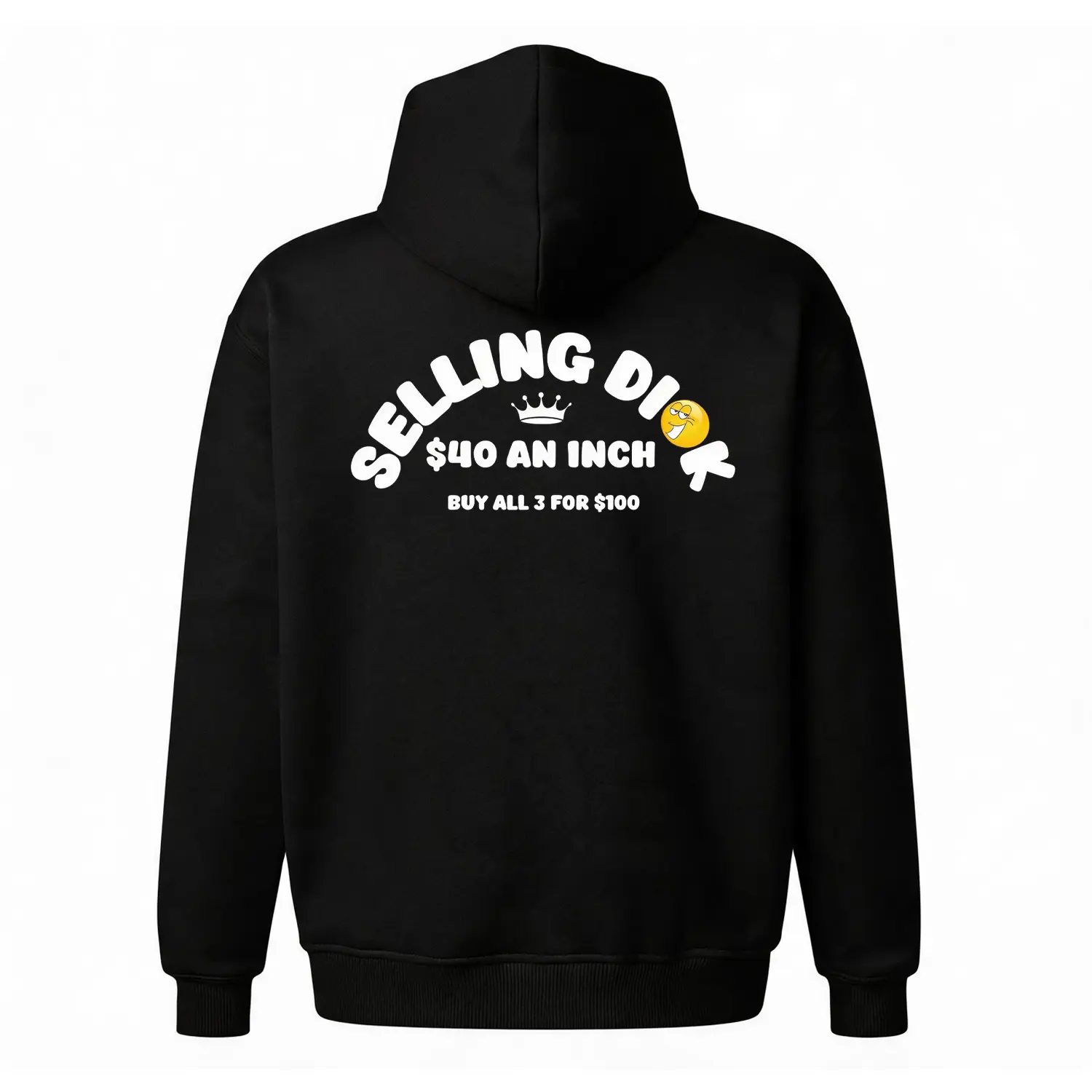 Funny "$40 An Inch" Graphic Hoodie |   Unhinged Sarcastic Meme Back Print Sweatshirt |   Gag Gift Humor Pullover |   Oversized Unisex Fleece Top |   Best Birthday Prank Hoodie for Friends