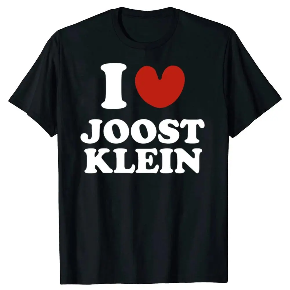 I Love Joost Klein T Shirt Men Women Fashion Hip Hop Vintage T-shirt 100% Cotton O Neck Loose Short Sleeve T Shirts Streetwear