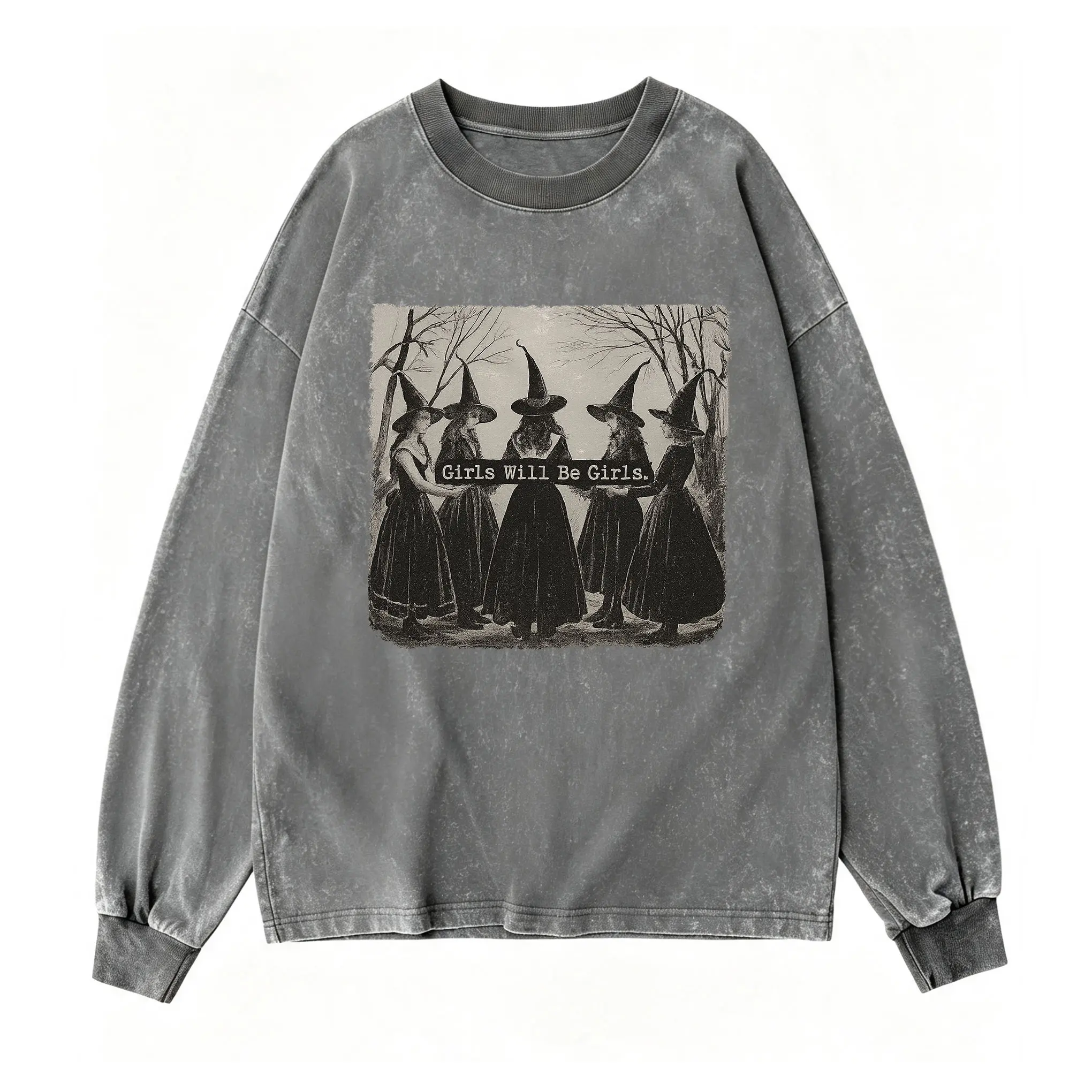 Witch Coven Girls Will Be Girls Sweatshirt, Vintage Wash Grey Graphic Top, Spooky Season Halloween Long Sleeve, Unique Witchy Gift for Her