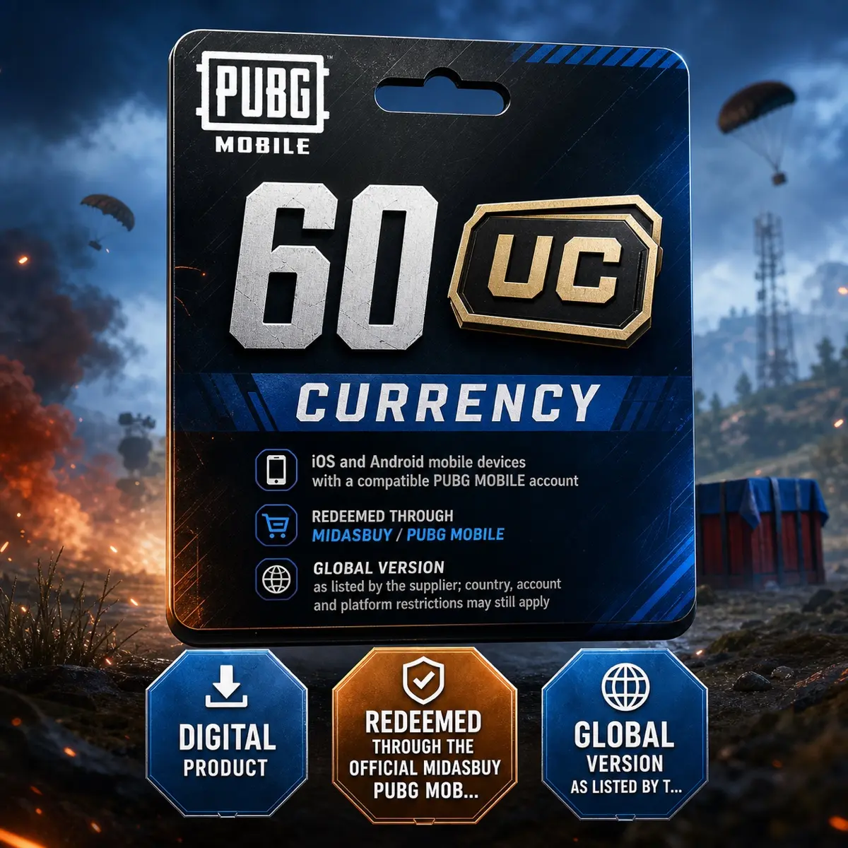 PUBG MOBILE 60 UC Digital Code, Currency, iOS and Android mobile devices with a compatible PUBG MOBILE account, Midasbuy / PUBG MOBILE, Global version as listed by the supplier