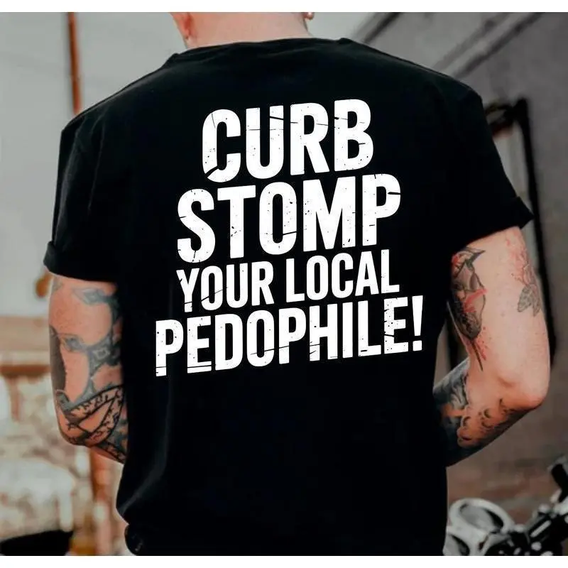 Hoodie Featuring Bold "CURB STOMP YOUR LOCAL PEDOPHILE!" Message on the Back