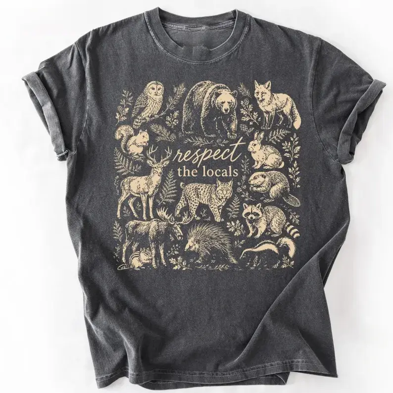 Respect the Locals Shirt, Woodland Animals Tee, Nature Lover Gift, Wildlife Shirt, Camping Tee, Cottagecore Forest Shirt