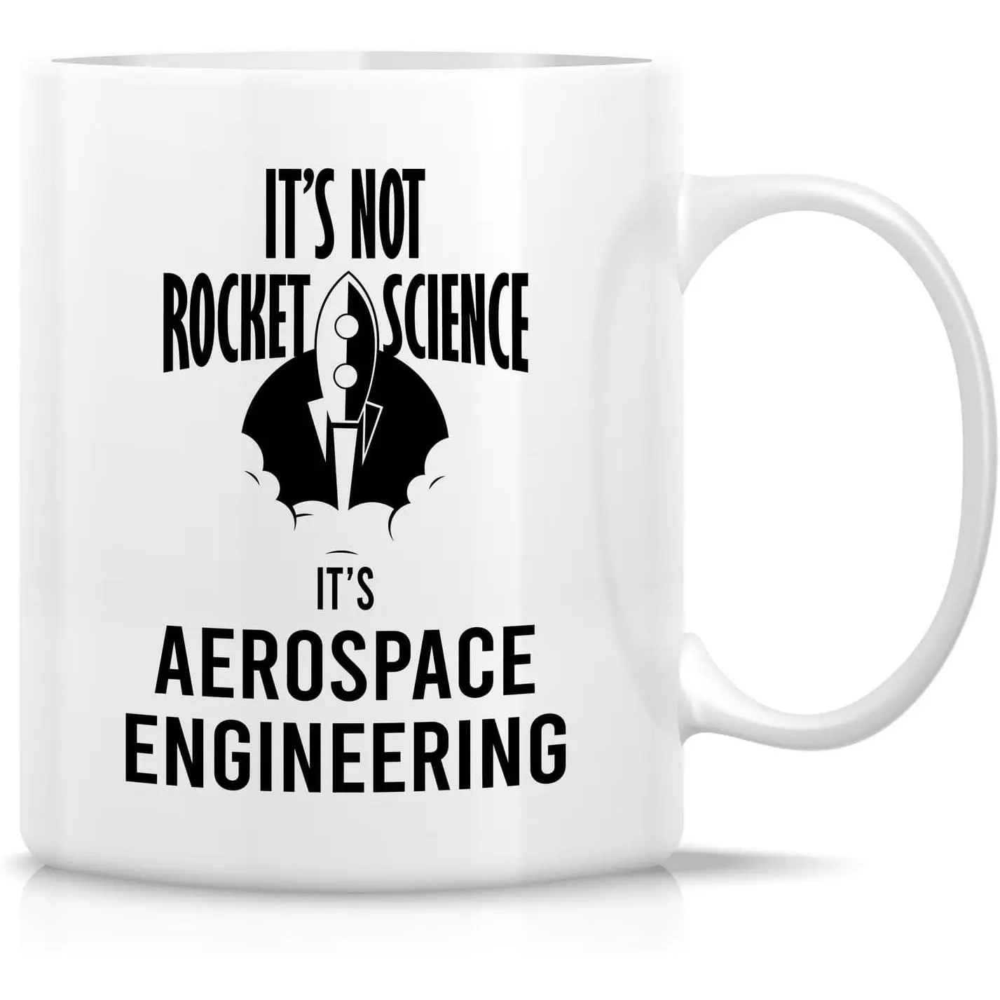 Funny Aerospace Engineer Mug  Engineering Not Rocket Science 11 Oz Ceramic Coffee Mugs - Sarcasm Sarcastic Motivational Inspirational birthday gifts for him her  coworker sis bro dad