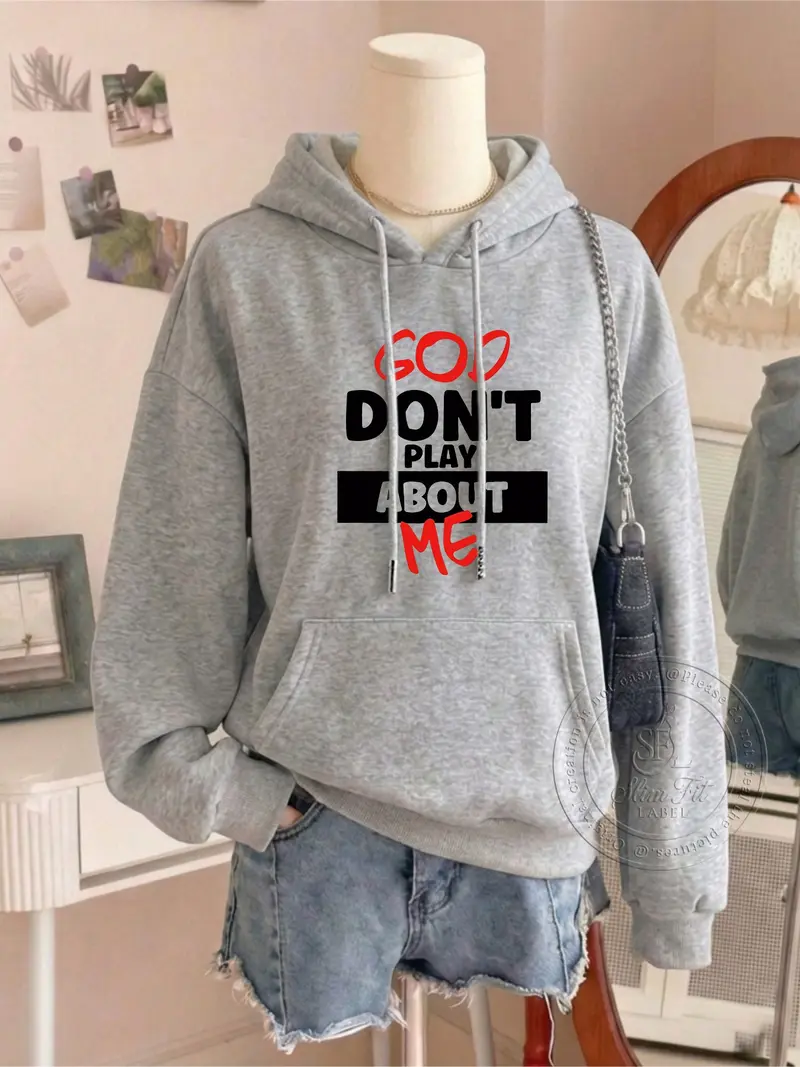 Women's Fashion Hoodie God Don't Play About Me Letter Print Kangaroo Pocket Casual Long Sleeve Sweatshirt for Fall & Winter