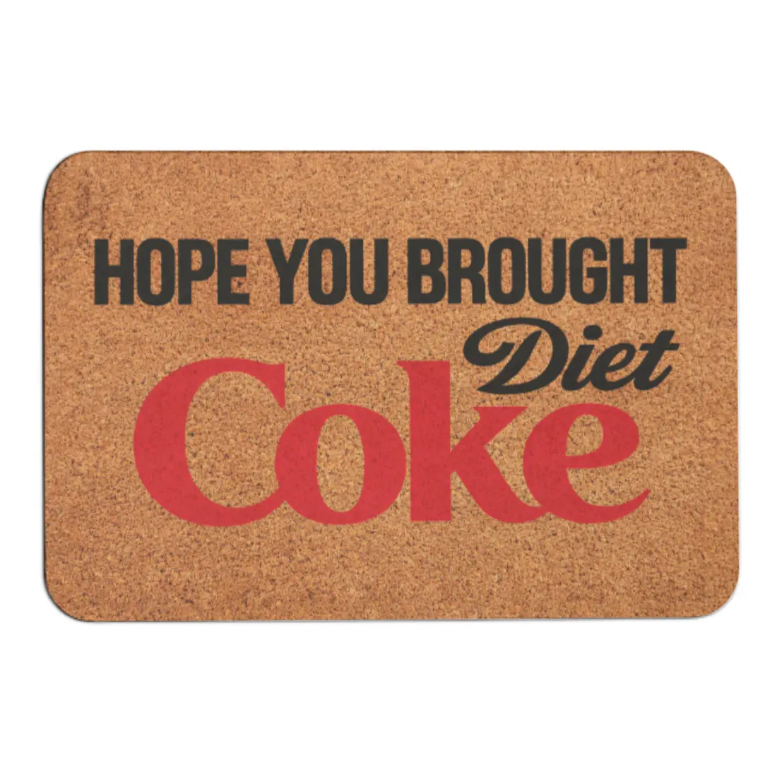 Minimalist Antibacterial All Natural Coir Doormat - "Hope You Brought Diet Coke" Retro Soda Art Design, Anti-Slip Water-Resistant Absorbent Front Door Rug, Housewarming Gift