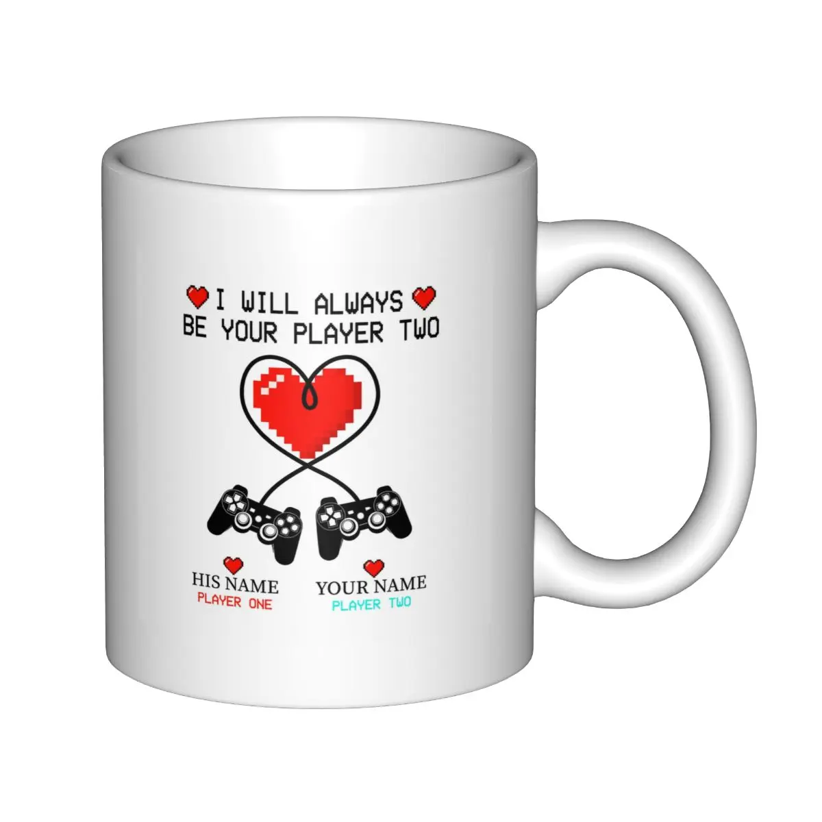 Custom I Will Always Be Your Player Two Coffee Mug 11oz White Ceramic Cup, Personalized Name Gamer Couple Pixel Heart Controller Print, Romantic Gaming‑Theme Tea Cup # GamerCoupleMug # PlayerTwo # CustomMug
