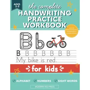 The Complete Handwriting Practice Workbook for : Tracing Letters of the Alphabet (ABC's), Numbers and Sight Words for   Ages 3-5,  and , Learn to Write and Trace Book - Paperback