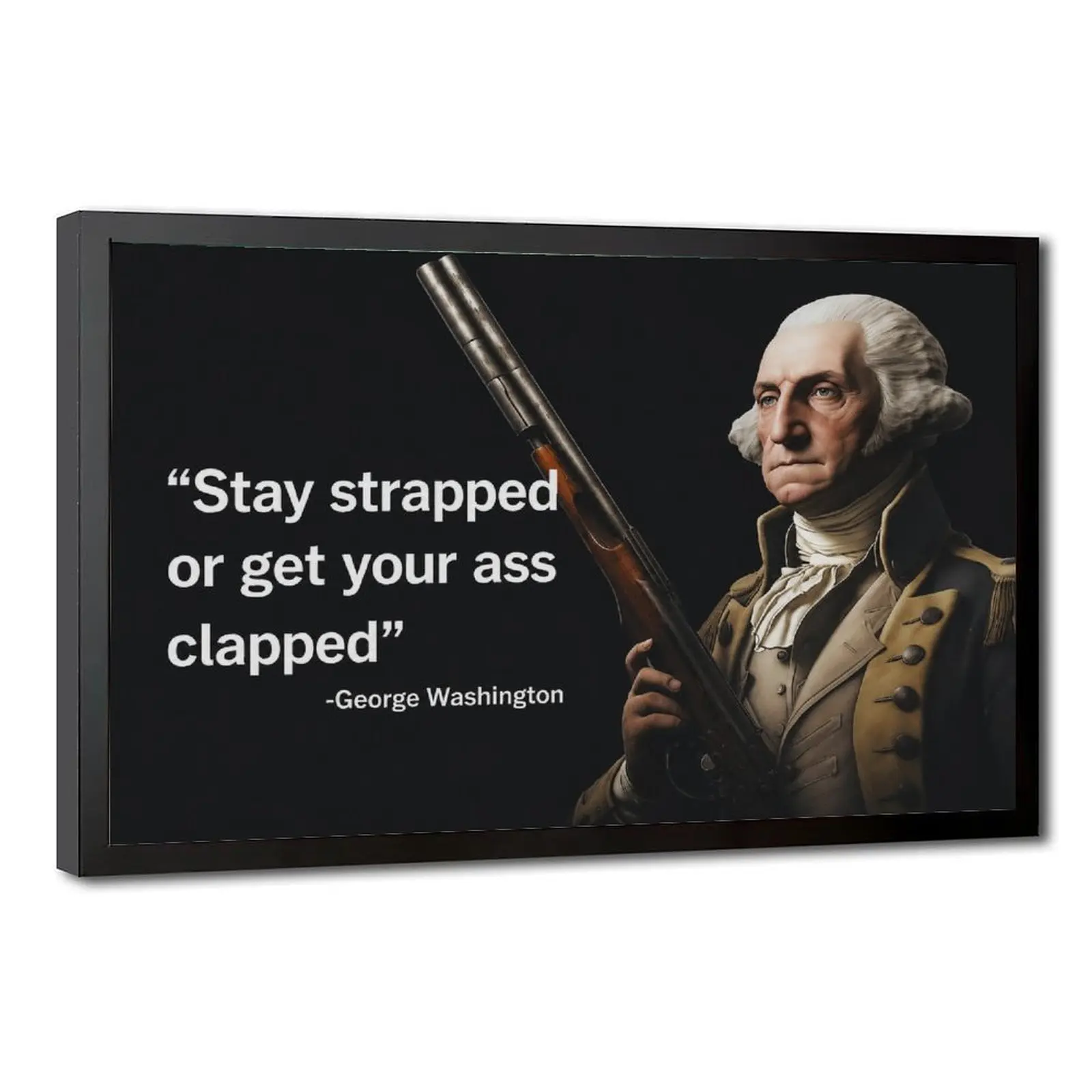 George Washington Funny Quote Canvas Wall Art, Vintage President With Shotgun Black Background Framed Print, Patriotic Humor Decor For Man Cave, Living Room, Garage Wall Decoration
